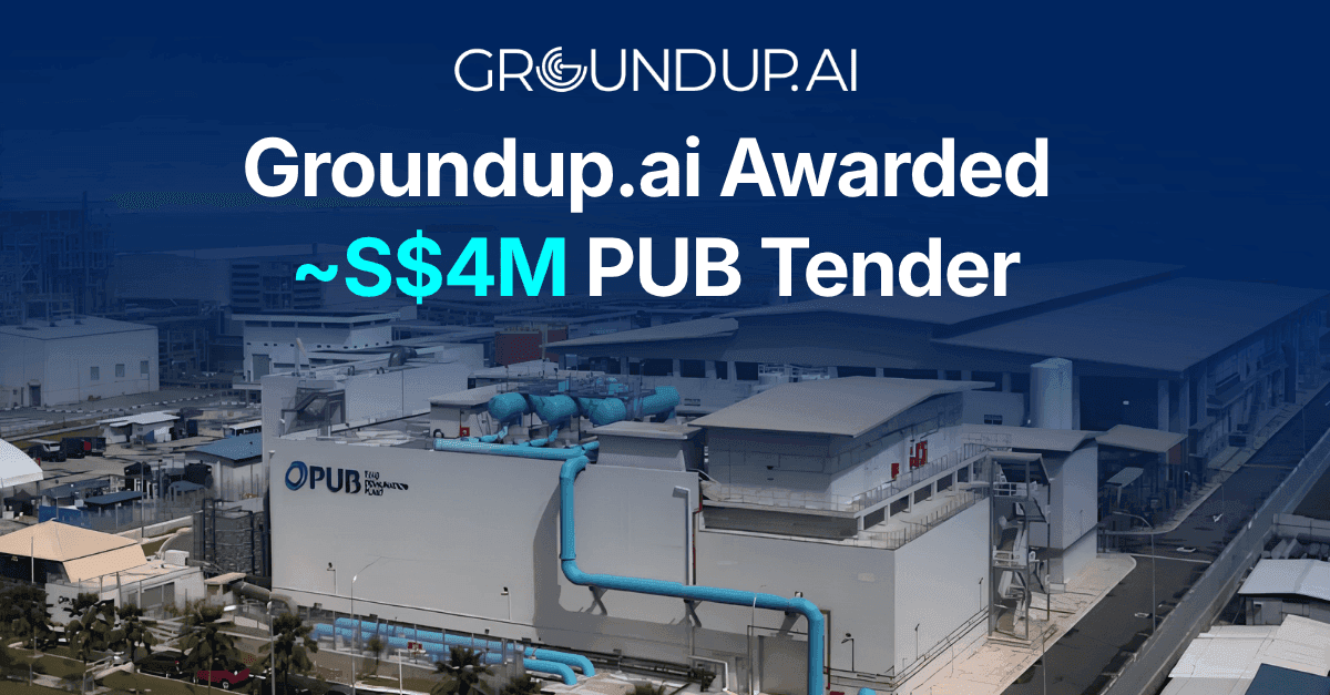 Groundup.ai Awarded ~S$4M PUB Tender to Bring Cognitive Maintenance to Singapore's Water Infrastructure